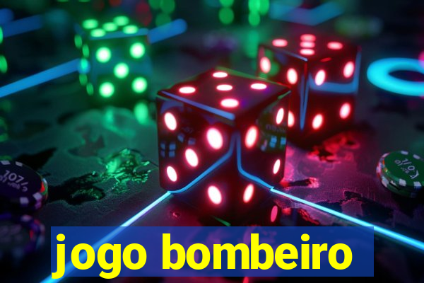 jogo bombeiro