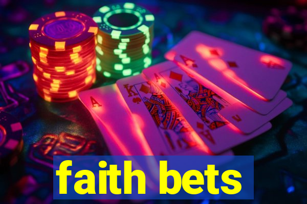 faith bets