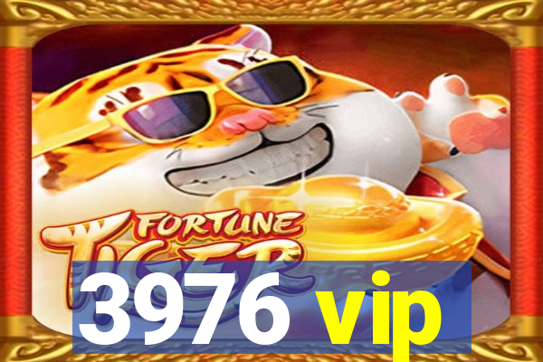 3976 vip