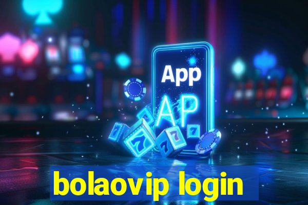 bolaovip login