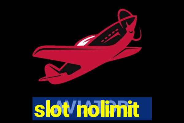 slot nolimit