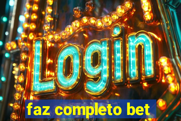 faz completo bet