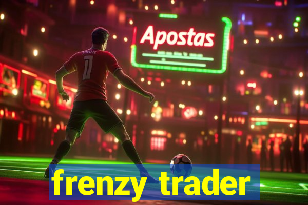 frenzy trader