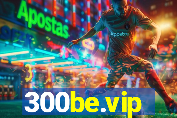 300be.vip