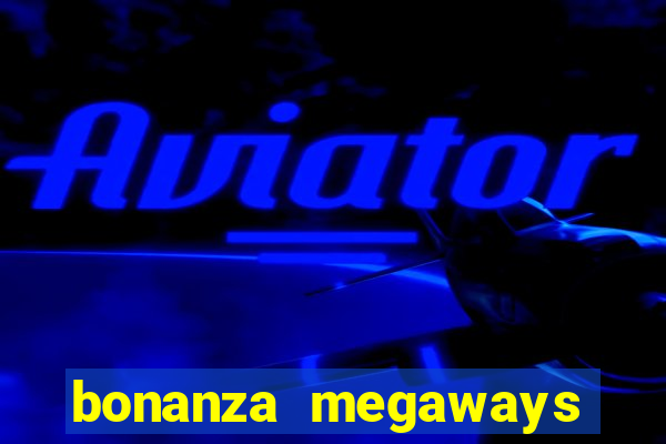 bonanza megaways slot free