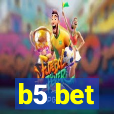 b5 bet