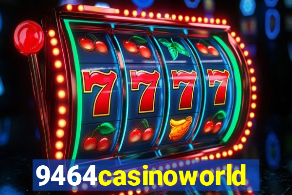 9464casinoworld