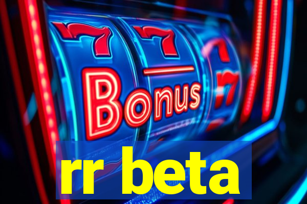 rr beta