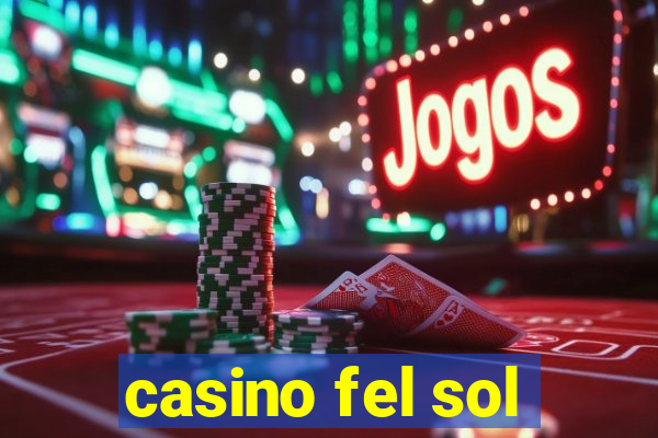 casino fel sol