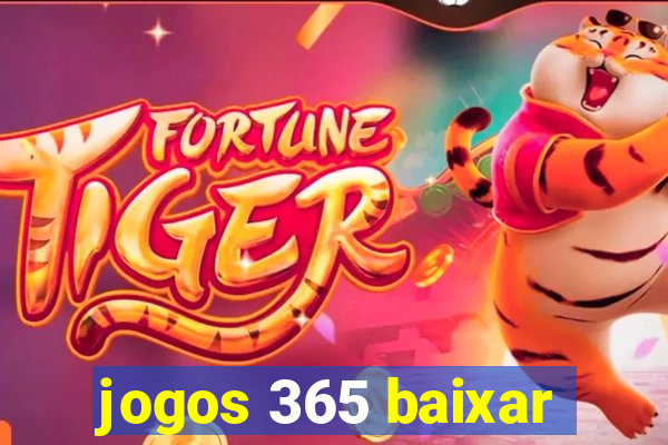 jogos 365 baixar