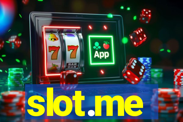 slot.me