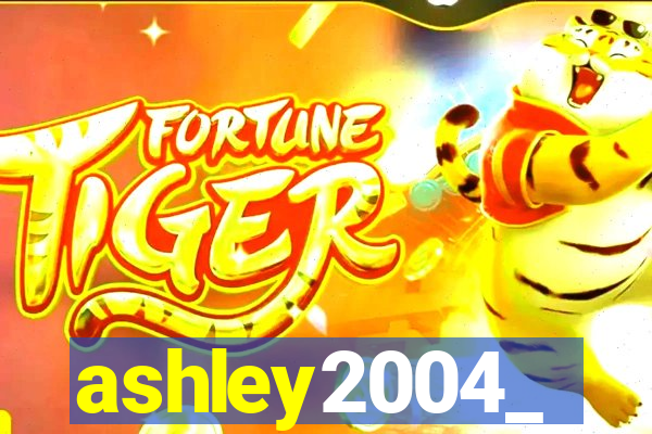 ashley2004_