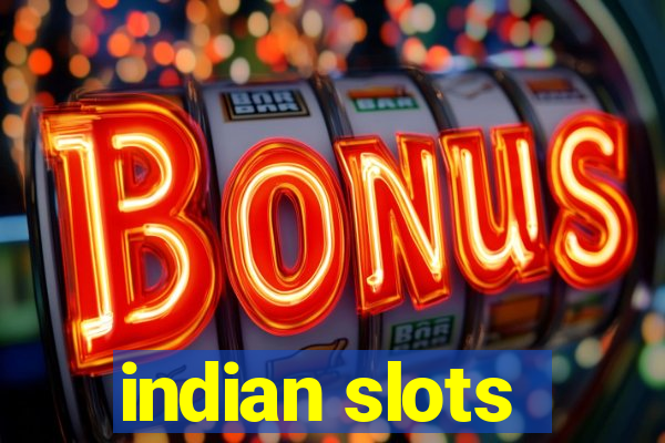 indian slots