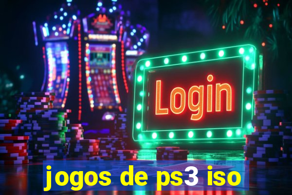 jogos de ps3 iso