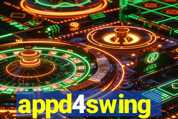 appd4swing