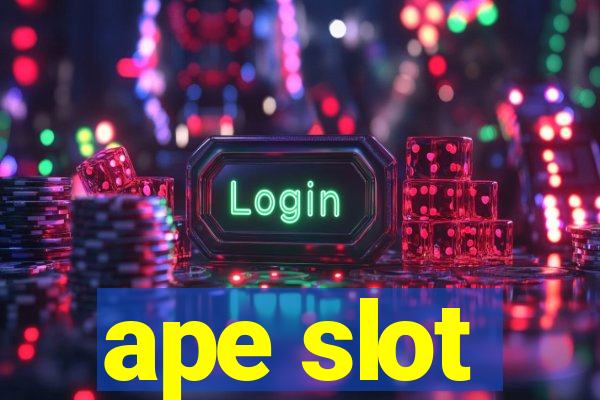 ape slot