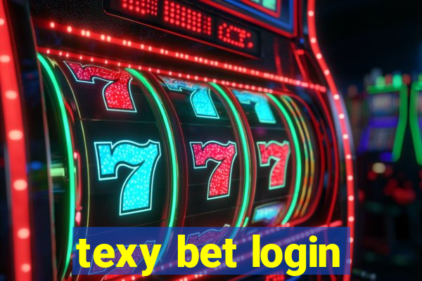 texy bet login