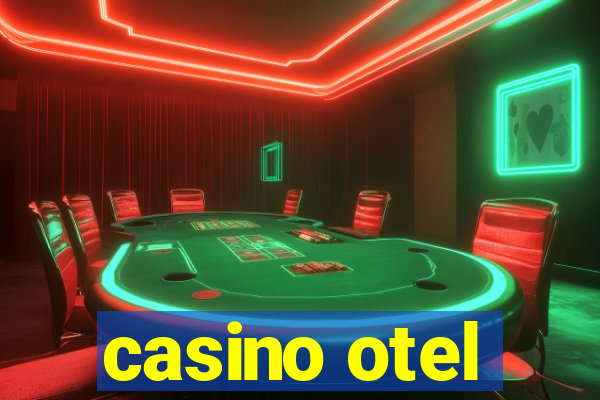 casino otel