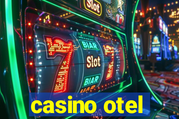 casino otel