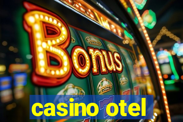 casino otel