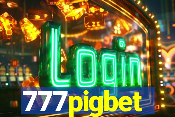 777pigbet