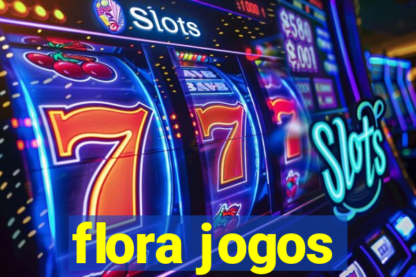 flora jogos