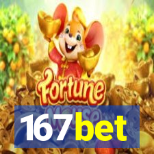 167bet