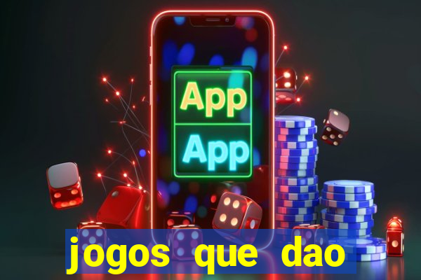 jogos que dao dinheiro sem depositar nada