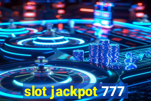 slot jackpot 777