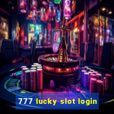 777 lucky slot login