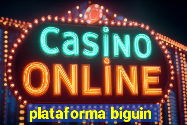 plataforma biguin