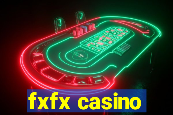 fxfx casino