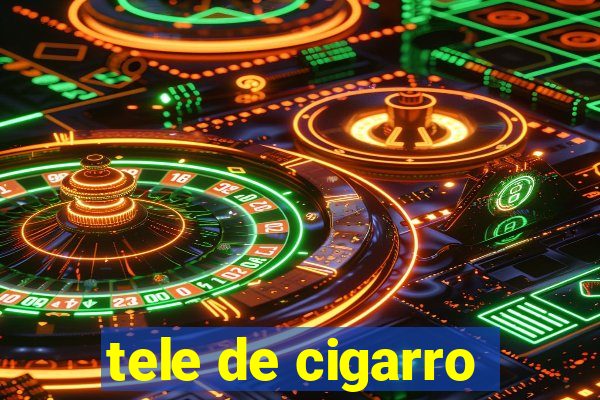 tele de cigarro