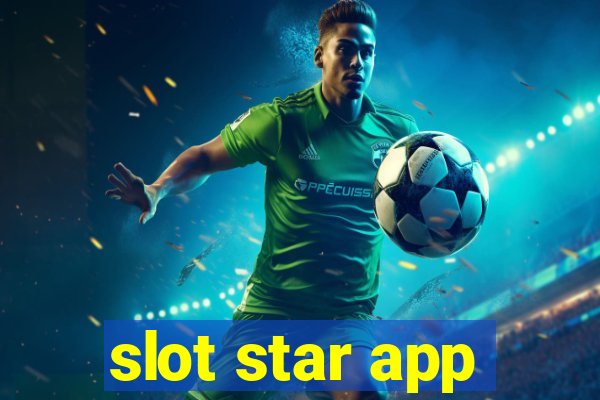 slot star app