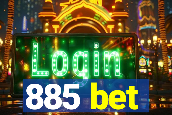 885 bet