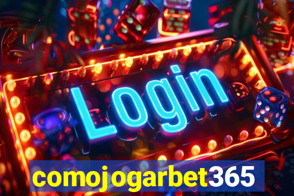 comojogarbet365