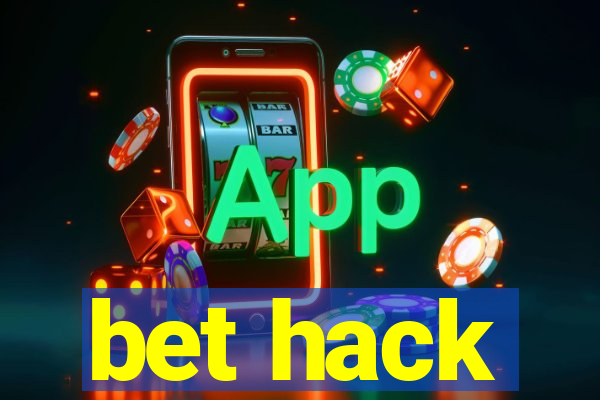 bet hack