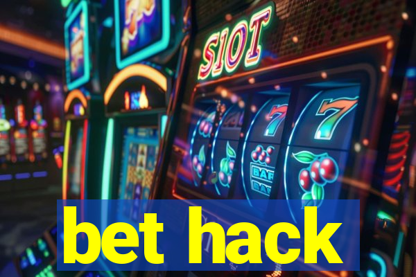 bet hack