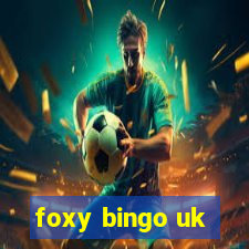 foxy bingo uk