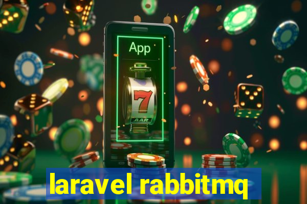 laravel rabbitmq