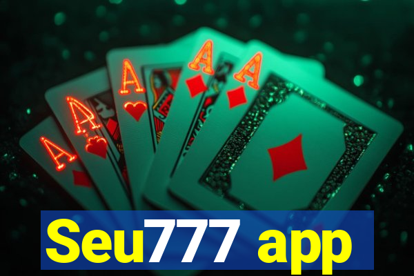 Seu777 app