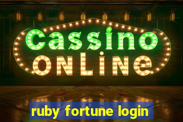 ruby fortune login