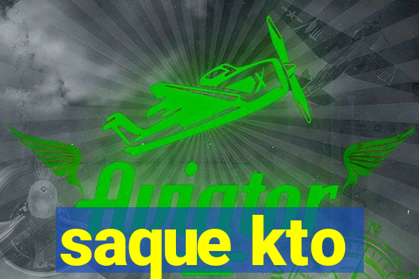 saque kto