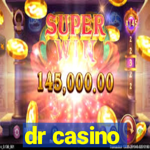 dr casino