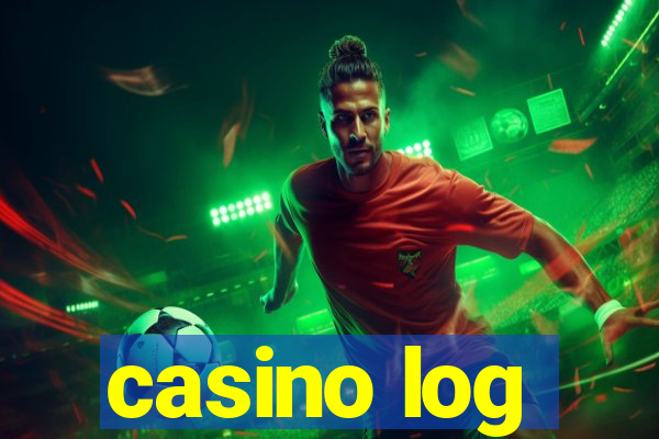 casino log