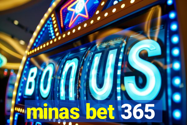 minas bet 365