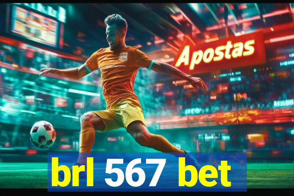 brl 567 bet