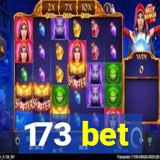 173 bet