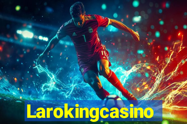 Larokingcasino