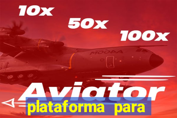 plataforma para ganhar dinheiro sem depositar